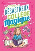 Mon désastreux collège magique (T. 2), Wanda Coven, Anna Abramskaya, Livre jeunesse