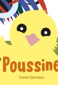 Poussine, Claire Garralon, Livre jeunesse