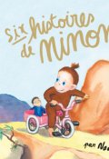 Six histoires de Ninon, Nadja, Livre jeunesse