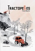 Tractopelles, Fiona Meynier, Livre jeunesse