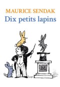 Dix petits lapins, Maurice Sendak, Livre jeunesse