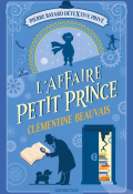 L'affaire petit prince, Clémentine Beauvais, Livre jeunesse