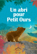 Un abri pour petit ours, Britta Teckentrup, Livre jeunesse