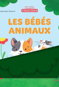 Les bébés animaux, Hyacinthe Gioanni, Livre jeunesse