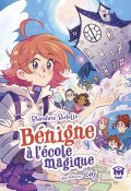 Bénigne à l'école magique, Blandine Butelle, Livre jeunesse