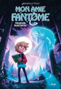 Mon amie fantôme, Michelle Tolo, Livre jeunesse
