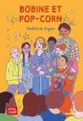 Bobine et pop-corn, Patricia Vigier, Livre jeunesse