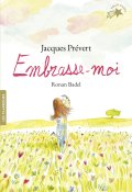 Embrasse-moi, Ronan Badel, Livre jeunesse