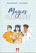 Magies urbaines, Pascal Alexandre, Eva Corbisier, Livre jeunesse