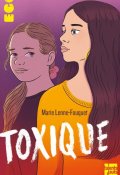 Toxique, Marie Lenne-Fouquet, Livre jeunesse