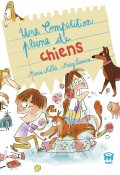 Une compétition pleine de chiens, Marie Nollet, Mioz Lamine, Livre jeunesse