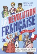 La Révolution française vue par trois ados, Christine Saba, Amélie Pécot, Livre jeunesse
