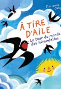 À tire d'aile-marianne Oklejak-Livre jeunesse