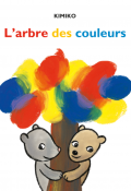 L'arbre des couleurs-Kimiko-Livre jeunesse