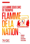 La flamme sous l'Arc de Triomphe, flamme de la nation-Anne-Marie Balenbois-Willy Harold Vassaux-Livre jeunesse