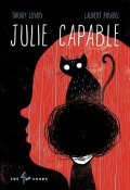Julie Capable, Thierry Lenain, Laurent Pinabel, Livre jeunesse
