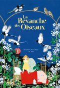 La revanche des oiseaux-Béatrice Fontanel-Lil Sire-Livre jeunesse