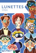 Lunettes, Cécile Benoist, Leen Degezelle, Livre jeunesse