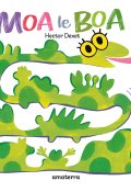 Moa le boa, Hector Dexet, Livre jeunesse