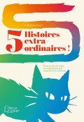5 histoires extra-ordinaires, réparer le langage, livre jeunesse