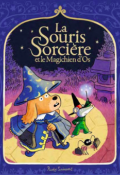 La souris sorcière et la magicien d'os-Rudy Spiessert-Livre jeunesse