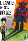 L'envers de nos décors-Thomas Scotto-Carole Chaix-Livre jeunesse