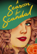 A season for scandal-Laura Wood-Livre jeunesse