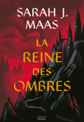 Le trône de verre (T. 4). La reine des ombres-Sarah J. Maas-Livre jeunesse
