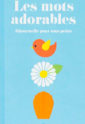 Les mots adorables-Atelier Saje-Livre jeunesse