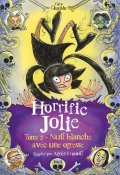 Horrific Jolie (T.2). Nuit blanche avec une ogresse, Gary Ghislain, Agnès Ernoult, Livre Jeunesse