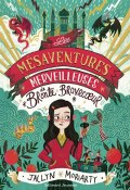 Les Mésaventures merveilleuses de Brontë Bravecœur, Jaclyn Moriarty, Karl James Mountford, Livre Jeunesse