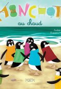 Manchots au chaud-Andrée Poulin-Oussama Mezher-Livre jeunesse