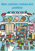 Mon camion-restaurant préféré-Tomoko Ohmura-Livre jeunesse