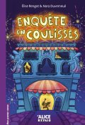 Enquête en coulisses-Elise Rengot-Nora Duverneuil-Livre jeunesse