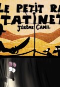 Le petit rat Tatinet-Jérôme Camil-Livre jeunesse