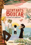 Les enfants Boxcar (T. 6). Le secret du lagon bleu-Gertrude Chandler Warner-Marlène Merveilleux-Livre jeunesse