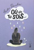 où que tu sois..., Aurélia Demarlier, Livre Jeunesse
