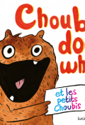 Choubidouwha et les petits choubis-Lucie Phan-Livre jeunesse