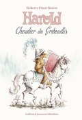 Harold : chevalier du gribouillis-Roberto Prual-Reavis-Livre jeunesse