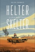 Helter Skelter : la fille du bout du monde-Philippe Lechermeier-Livre jeunesse