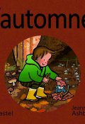 Les images de Lou et Mouf : L'automne-Jeanne Ashbé-Livre jeunesse
