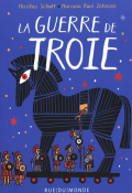 La guerre de Troie-Nicolás Schuff-Mariana Ruiz Johnson-Livre jeunesse