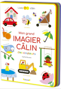 Mon grand imagier câlin des couleurs-Sophie Bouxom-Livre jeunesse