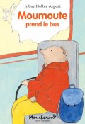 Moumoute prend le bus-Inbar Heller Algazi-Livre jeunesse