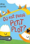 Où est passé Petit Plot ?-Morag Hood-Livre jeunesse