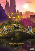 Les aventures des acro-pattes : Quête virale à la chinoise, El-Hayaa, Victorine, livre jeunesse