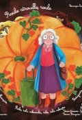 Roule, citrouille, roule-Véronique Lagny Delatour-Giulia Ecchili-Livre jeunesse
