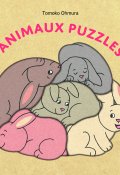 Animaux puzzles-Tomoko Ohmura-Livre jeunesse