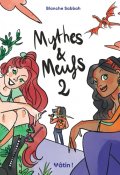 Mythes et meufs 2-Blanche Sabbah-Livre jeunesse