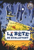 La bête de Hurlauvent-Valérie Cluzel-Sébastien Chebret-Livre jeunesse